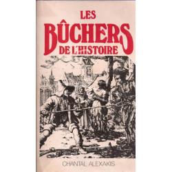 Les buchers de l'histoire