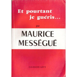 Et pourtant je guéris