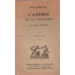 Pour combattre l'anémie et la chlorose