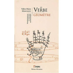 Le verbe géomètre. Numérographies et écritures mathématiques