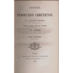 Pratique de la perfection chrétienne tome 3