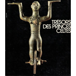 Tresors des princes celtiques