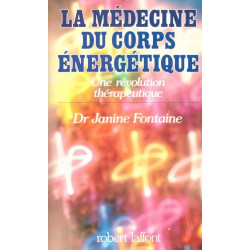 Médecin des trois corps + La médecine du corps énergétique
