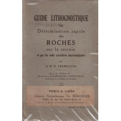 Guide lithognostique ou determination rapide des roches sur le...