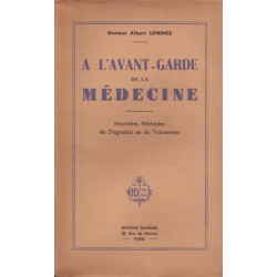 A l'avant-garde de la médecine