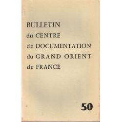 BULLETIN du CENTRE de DOCUMENTATION du GRAND ORIENT de FRANCE