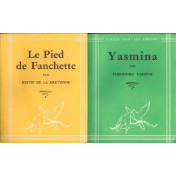 Colomba - Graziella - Yasmina - Le pied de Fanchette