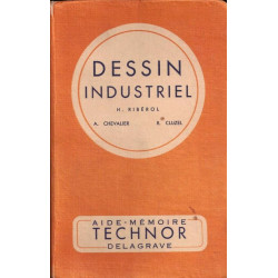 Dessin industriel pour les C.A.P. Dessinateur