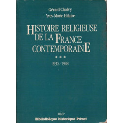 Histoire religieuse de la France contemporaine 1930 - 1988