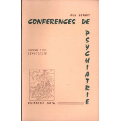 Conférences de psychiatrie. fascicules 1 à 10 : sémiologie...