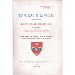 Notre-Dame de la Treille --- documents et notes d'histoire locale...