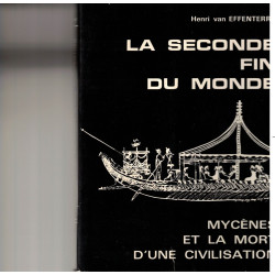 La seconde fin du monde - Mycènes et la mort d'une civilisation