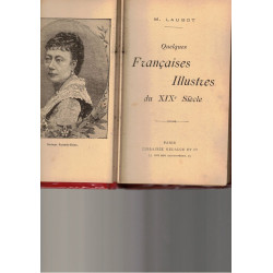 Quelques Françaises Illustrees du XIXe Siecle