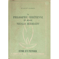 La philosophie chrétienne en Russie. Nicolas Berdiaeff