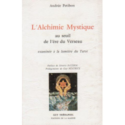 L'alchimie mystique au seuil de l'ère du Verseau