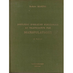 Douleurs d'origine vertébrale et traitements par manipulations