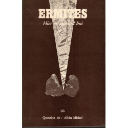 Ermites hier et aujourd'hui. Question de 66