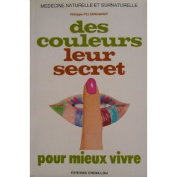 Des couleurs leur secret pour mieux vivre