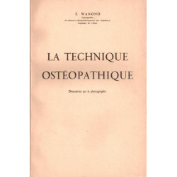 La technique ostéopathique. démontrée par la photographie
