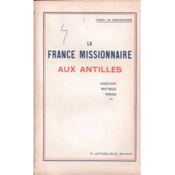 La France missionnaire aux Antilles