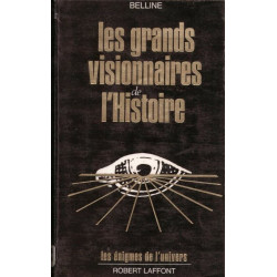 Les grands visionnaires de l'histoire