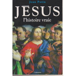 Jésus l'Histoire vraie