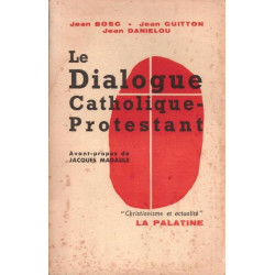 Dialogue catholique - protestant