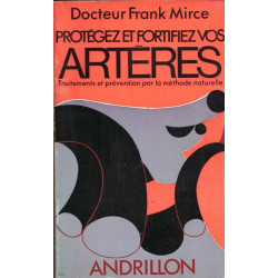 Protégez et fortifiez vos artères