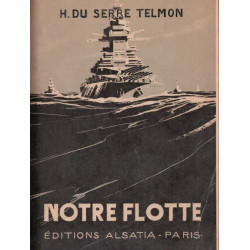 Notre flotte ( RELIE AVEC UNE SERIE DE 8 CARTES POSTALES DE...