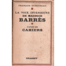 La voix intérieure de Maurice Barrès