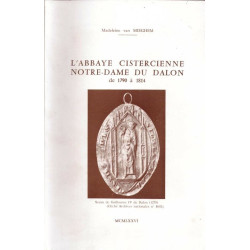 L'abbaye cistercienne Notre-Dame du Dalon de 1790 à 1814