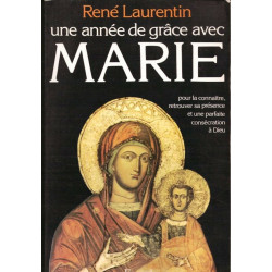 Une Annee de Grace Avec Marie