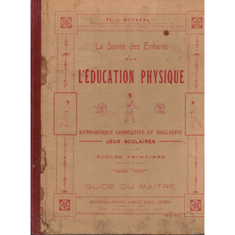 La Santé des Enfants par léducation physique