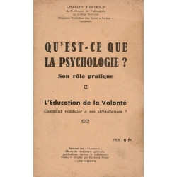 Qu'est-ce que la psychologie ? Son rôle pratique. L'éducation de...