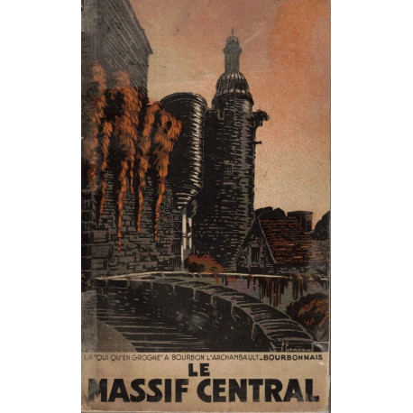 Le Massif Central Guide illustré