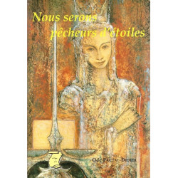 Nous serons pêcheurs d'étoiles