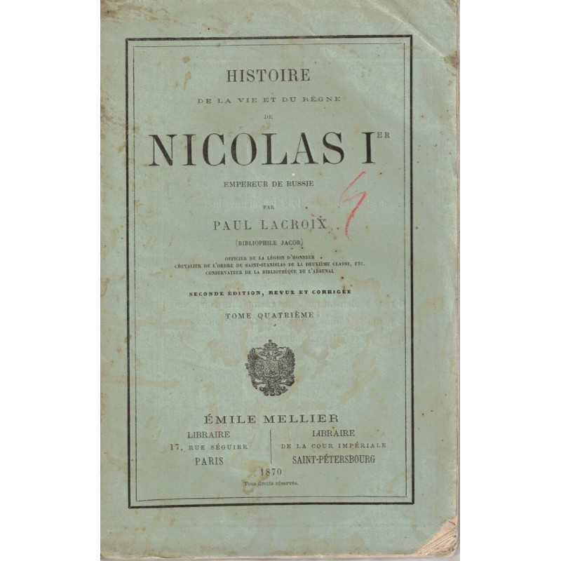 Histoire de la vie et du règne de Nicolas Ier empereur de Russie