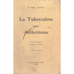 La tuberculose par arthritisme