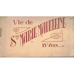 Vie de Ste Marie Madeleine