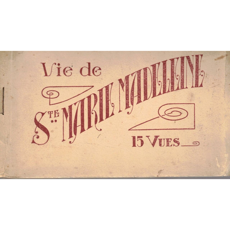 Vie de Ste Marie Madeleine