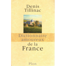 Dictionnaire amoureux de la France